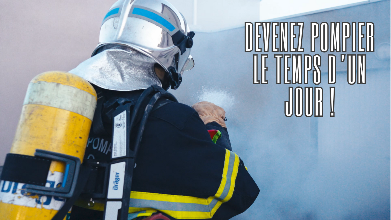 Vivez une journée avec les pompiers !